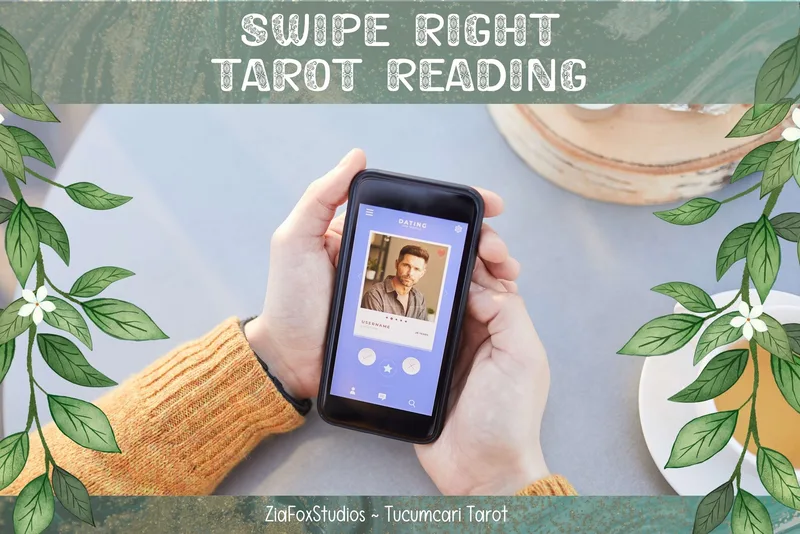 Swipe Right Tarot Reading