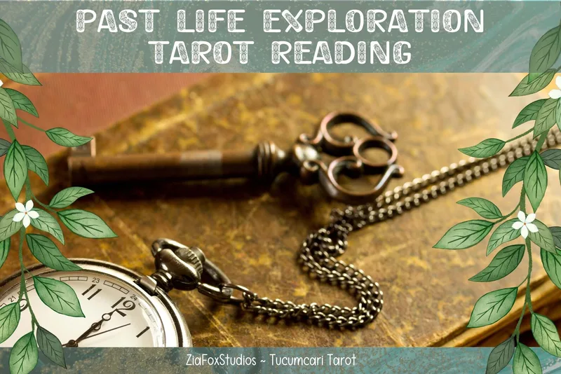 Past Life Exploration Tarot Reading