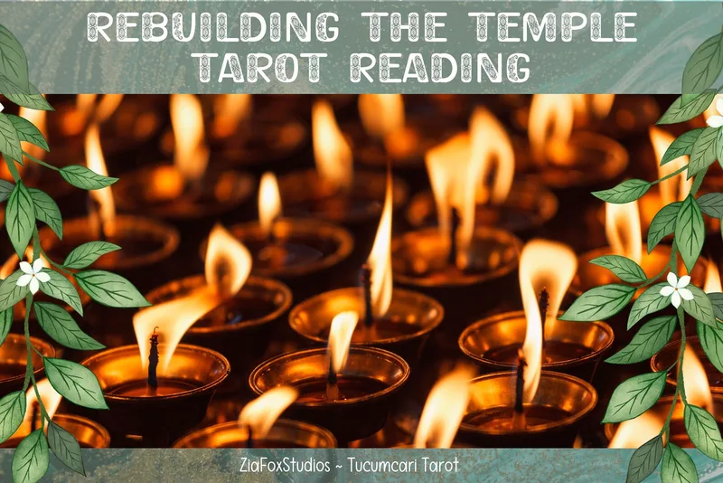 Rebuilding The Temple Tarot Reading